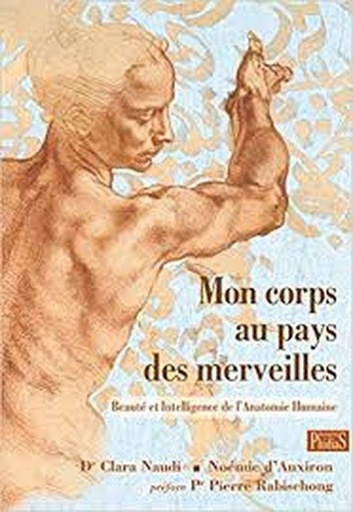 [épuisé] Mon corps au pays des merveilles, Dr Clara Naudi