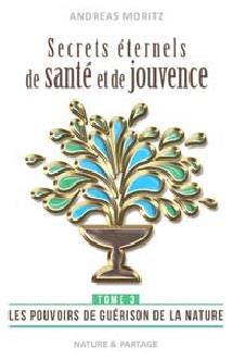 Secrets éternels de santé et de jouvence T3