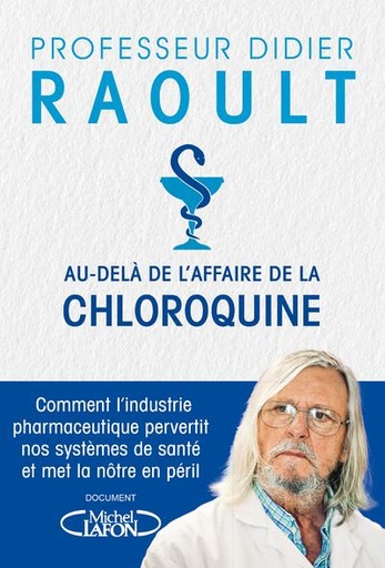 [9782749949031] AU-DELA DE L'AFFAIRE DE LA CHLOROQUINE