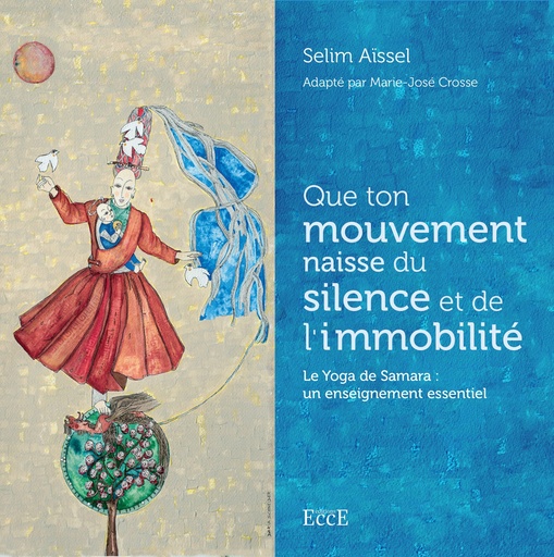 [9782351953822] Que ton mouvement naisse du silence