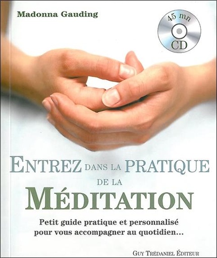 [9782813202291] Entrez dans la pratique de la Méditation