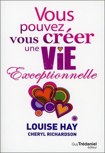 [9782813204349] Vous pouvez vous créer une vie exceptionnelle