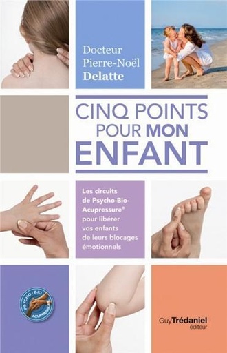 Couverture du livre Cinq points pour mon enfant de Pierre-Noël Delatte