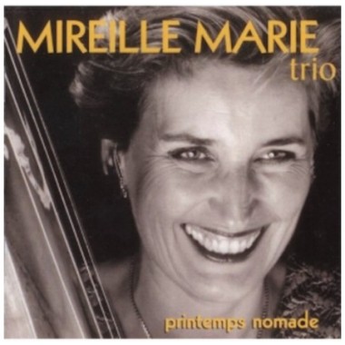 [3760105030018] CD Printemps Nomade, Mireille Marie Trio