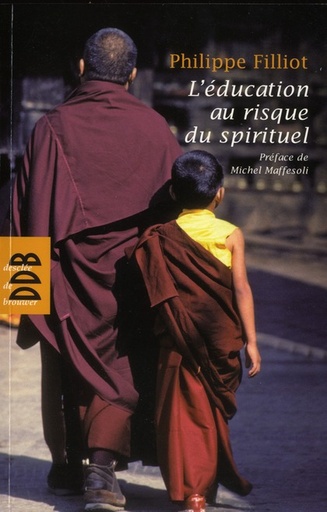 [9782220063140] L'éducation au risque du spirituel