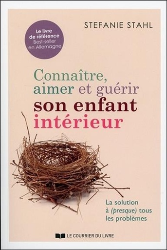 [9782702914892] Connaître, aimer et guérir son enfant intérieur
