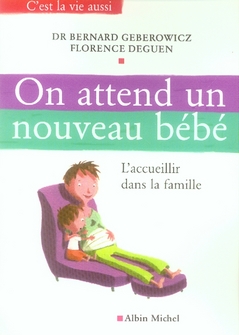 Couverture du livre On attend un nouveau bébé de Bernard Gébérowicz