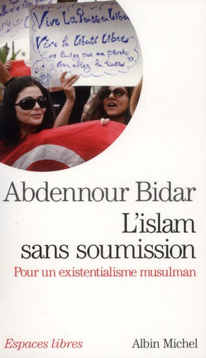 Couverture du livre L'islam sans soumission de Abdennour Bidar