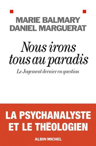 [9782226242020] Nous irons tous au paradis : Le jugement dernier en question