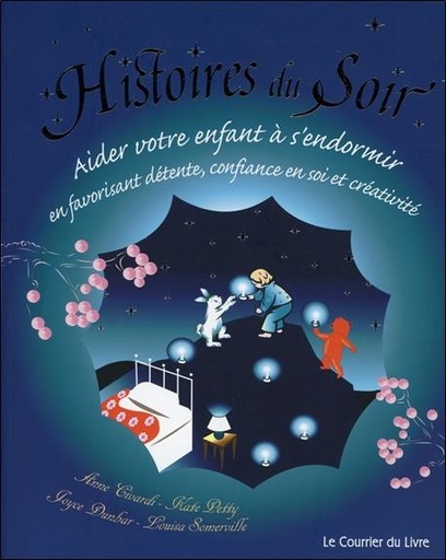 Couverture du livre Histoires du soir, aider votre enfant à s’endormir de Anne Civardi