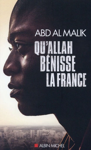 Couverture du livre Qu'allah bénisse la france de Abd al Malik