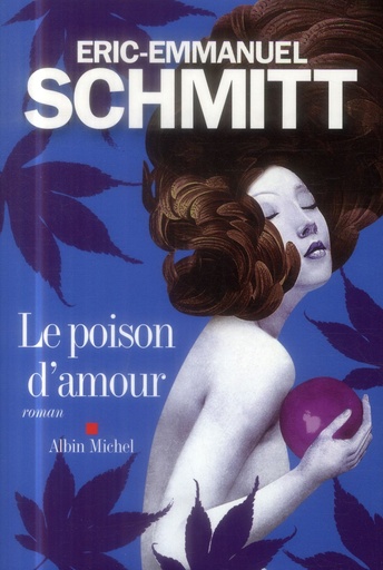 Couverture du livre Le poison d'amour de Éric-Emmanuel Schmitt