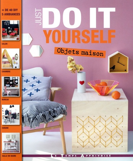 Couverture du livre Just do it yourself ; objets maison de Charlotte