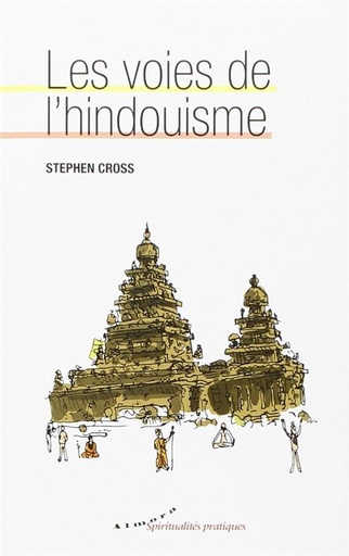 Couverture du livre Les voies de l'hindouisme de Stephen Cross