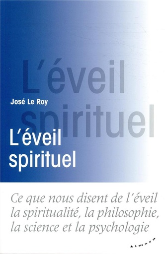 Couverture du livre L'éveil spirituel de José Le Roy