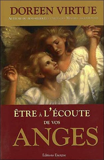 [9782911525858] Être à l'écoute de vos anges