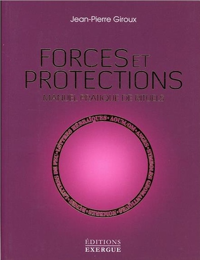 [9782361881634] Forces et protections, manuel pratique de rituels