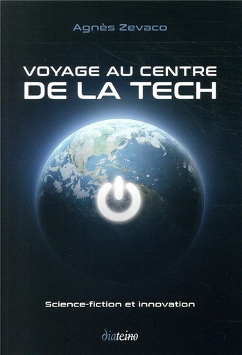 Couverture du livre Voyage au centre de la tech de Agnès Zevaco