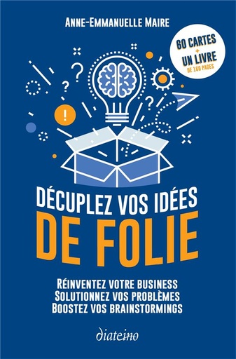 Couverture du livre Décuplez vos idées de folie de Anne-Emmanuelle Maire