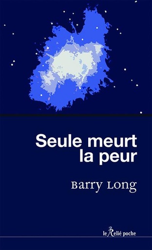 Couverture du livre Seule meurt la peur de Barry Long