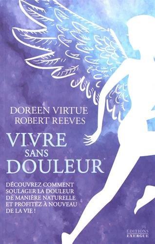 Couverture du livre Vivre sans douleur de Robert Reeves
