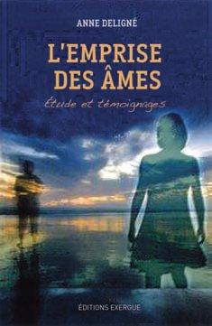 Couverture du livre L'emprise des âmes de Anne Deligné