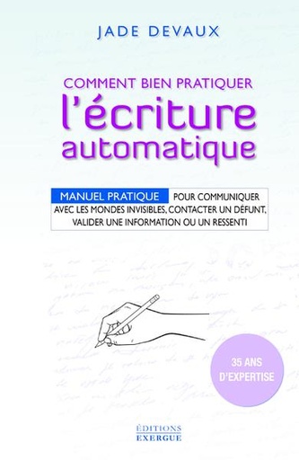 [9782361884086] Comment bien pratiquer l'écriture automatique