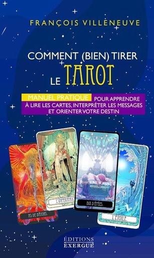 [9782361884260] Comment bien tirer le tarot de Marseille : manuel pratique pour apprendre à lire les cartes (spirale)