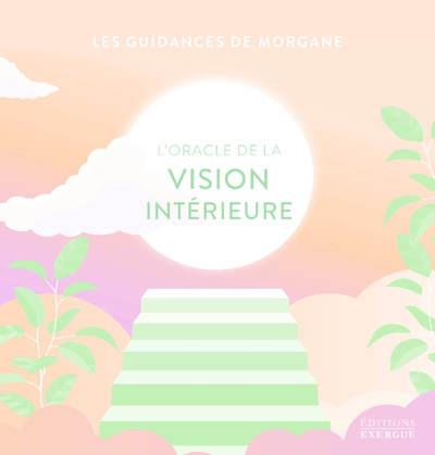 [9782361884666] L'oracle de la vision intérieure