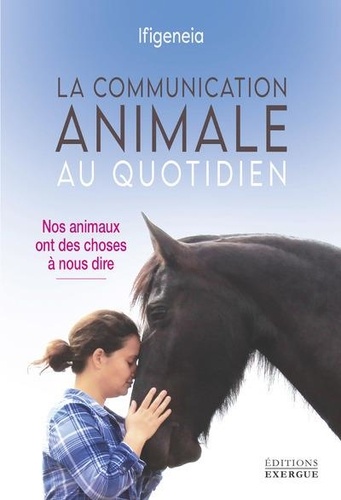 [9782361885045] La communication animale au quotidien