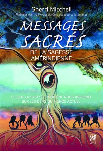 [9782381350929] Messages sacrés de la sagesse amérindienne