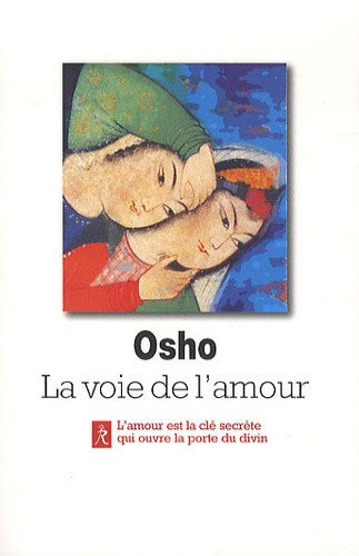 [9782354900847] Osho, la voie de l'amour