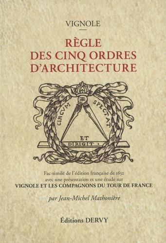 Règles des cinq ordres d'architecture de Vignole (Poche)