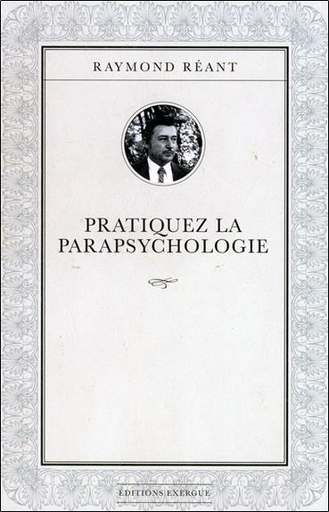 [9782361880958] Pratiquez la parapsychologie