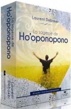 Couverture du livre La sagesse de ho'oponopono (coffret avec 44 cartes) de Laurent Debaker
