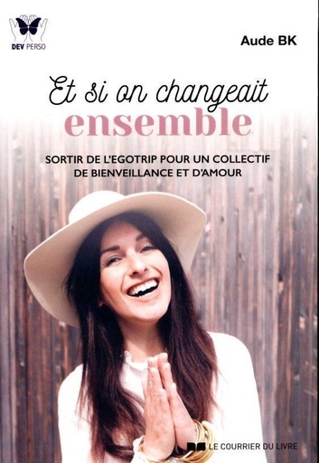 Couverture du livre Et si on changeait ensemble ? de Aude BK