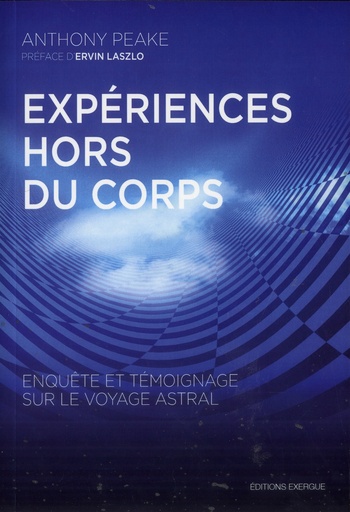 Couverture du livre Expériences hors du corps de Anthony Peake