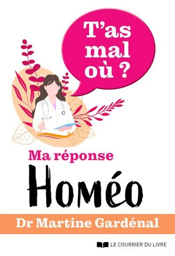 [9782702921067] T'as mal où ? homéopathie au quotidien