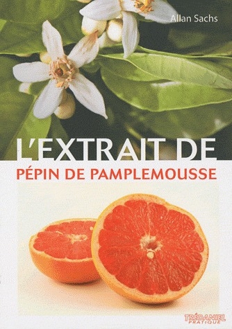 Couverture du livre L'extrait de pépin de pamplemousse de Allan Sachs