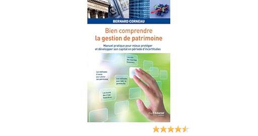Couverture du livre Bien comprendre la gestion de patrimoine de Bernard Corneau