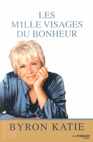 [épuisé] Les mille visages du bonheur