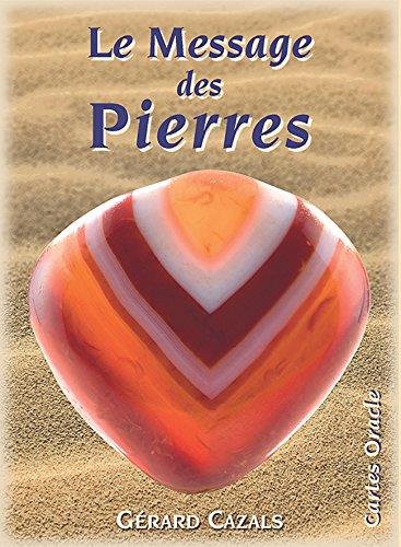 Couverture du livre Le message des pierres (coffret avec 64 cartes) de Gérard Cazals