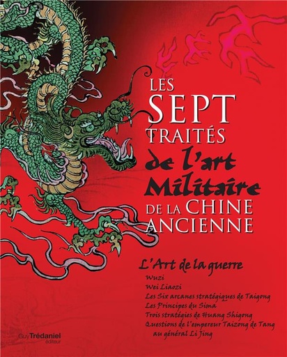 Couverture du livre Les sept traités de l'art militaire de la Chine ancienne de Arcturus Publishing
