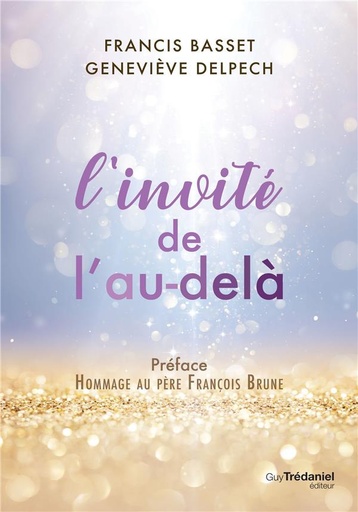 Couverture du livre L'invité de l'au-delà de Geneviève Delpech