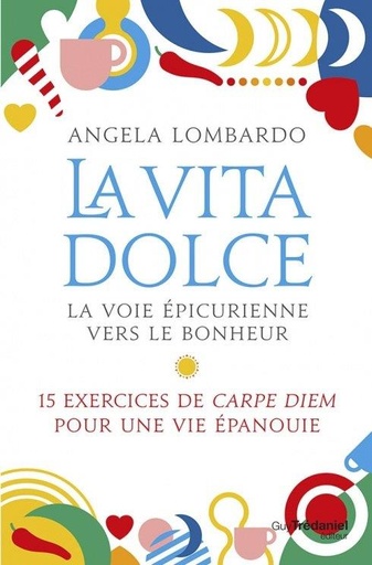 Couverture du livre La vita dolce de Angela Lombardo