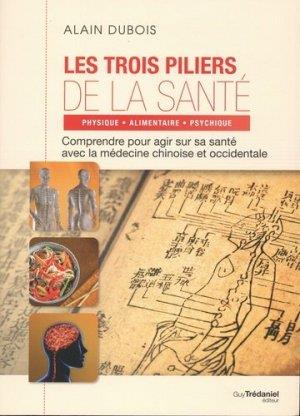 Couverture du livre Les 3 piliers de la santé de Alain Dubois