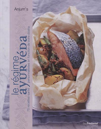 Couverture du livre Le régime ayurveda de Anjum Anand