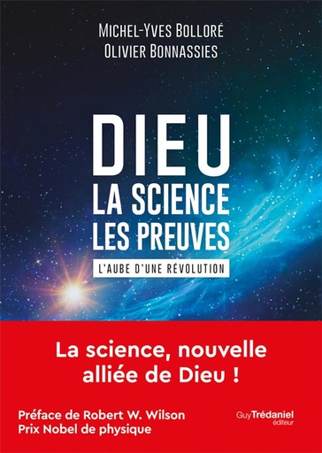 [9782813225856] Dieu, la science, les preuves : l'aube d'une révolution