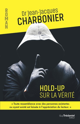 [9782813226099] Hold-Up sur la vérité