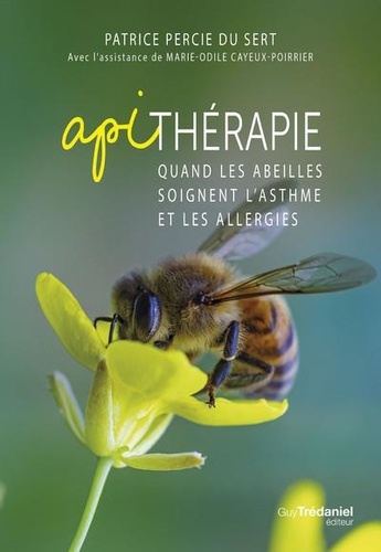 [9782813226556] Apitherapie - quand les abeilles soignent l'asthme et les allergies